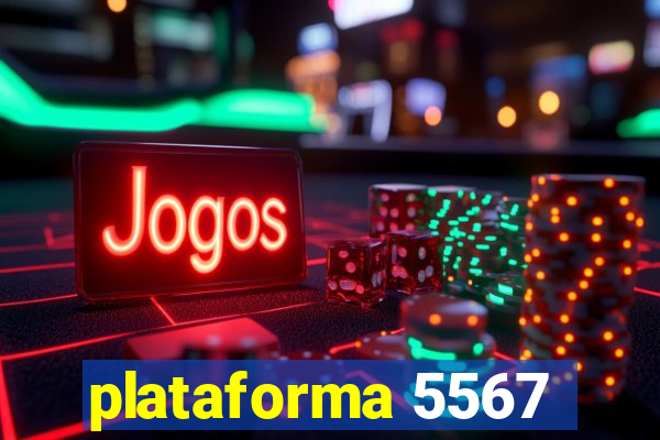 plataforma 5567